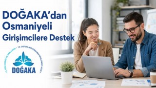 DOĞAKA’dan Osmaniyeli Girişimcilere Destek