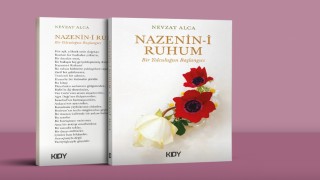 Eğitimci-yazar Alcanın ‘Nazenin-i Ruhum: Bir Yolculuğun Başlangıcı kitabı çıktı