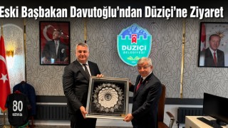 Eski Başbakan Davutoğlu’ndan Düziçi’ne Ziyaret