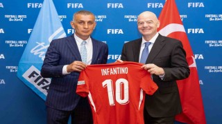 FIFA Başkanı Infantinodan Türkiyeye tebrik