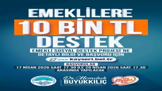 Kayseri Büyükşehir Belediyesinden emeklilere 10 bin TL destek