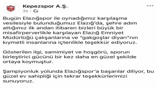 Kepezspordan Elazığa teşekkür ve övgü