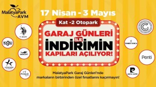 Malatyada Garaj Günleri başladı
