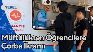 Müftülükten Öğrencilere Çorba İkramı