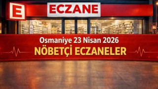 Osmaniye 23 Nisan 2026 Nöbetçi Eczaneler