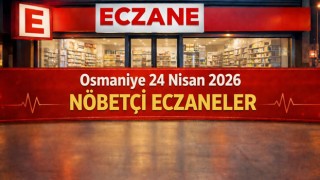 Osmaniye 24 Nisan 2026 Nöbetçi Eczaneler