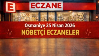 Osmaniye 25 Nisan 2026 Nöbetçi Eczaneler