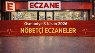 Osmaniye 8 Nisan 2026 Nöbetçi Eczaneler