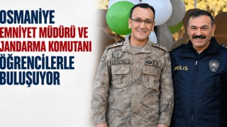 Osmaniye Emniyet Müdürü ve Jandarma Komutanı Öğrencilerle Buluşuyor