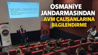 Osmaniye Jandarmasından AVM Çalışanlarına Bilgilendirme