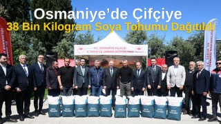 Osmaniye'de Çiftçiye 38 Bin Kilogram Soya Tohumu Dağıtıldı