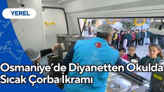 Osmaniye’de Diyanetten Okulda Sıcak Çorba İkramı