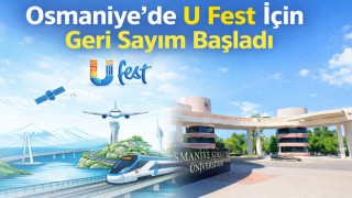 Osmaniye’de U Fest İçin Geri Sayım Başladı