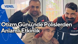 Otizm Günü’nde Polislerden Anlamlı Etkinlik