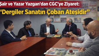 Şair ve Yazar Yazgan’dan CGC’ye Ziyaret