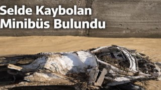 Selde Kaybolan Minibüs Bulundu