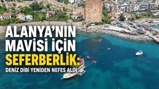 Alanya’nın Mavisi İçin Seferberlik: Deniz Dibi Yeniden Nefes Aldı