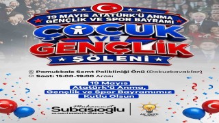 Denizlide 19 Mayıs coşkusu AK Partinin şöleniyle yaşanacak