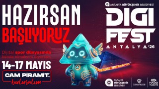 DIGIFEST Antalya 2026 Cam Piramit’te Başlıyor