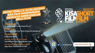 Eğitim temalı ‘9. Uluslararası Kısa Film Yarışmasında dereceye giren eserler belli oldu