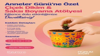 Forum Aydında Anneler Günü çiçeklerle kutlanacak