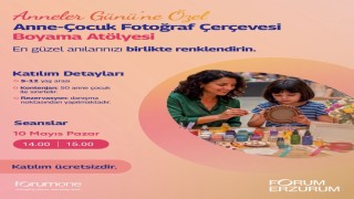 Forum Erzurum anneleri çocuklarıyla aynı çerçevede buluşturuyor
