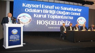 Kayseri Esnaf ve Sanatkarlar Odaları Birliği Genel Kurulu başladı