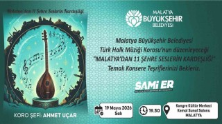 Malatyadan 11 şehre türkü köprüsü