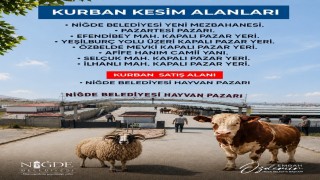 Niğde Belediyesi kurban kesim noktalarını açıkladı