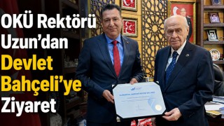 OKÜ Rektörü Uzun’dan Devlet Bahçeli’ye Ziyaret