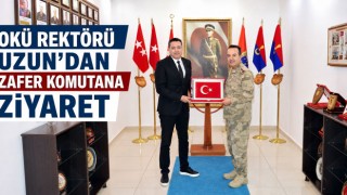 OKÜ Rektörü Uzun’dan Zafer Komutana Ziyaret