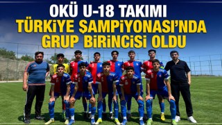 OKÜ U-18 Takımı Türkiye Şampiyonası’nda Grup Birincisi Oldu