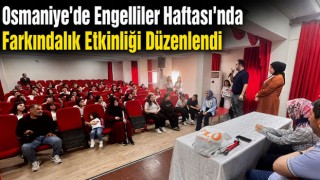 Osmaniye’de Engelliler Haftası’nda Farkındalık Etkinliği Düzenlendi