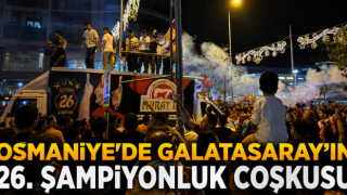 Osmaniye’de Galatasaray’ın 26. Şampiyonluk Coşkusu