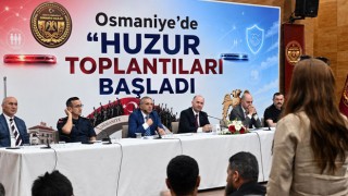 Osmaniye’de “Huzur Toplantıları” Başladı