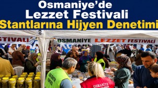 Osmaniye’de Lezzet Festivali Stantlarına Hijyen Denetimi
