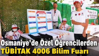 Osmaniye’de Özel Öğrencilerden TÜBİTAK 4006 Bilim Fuarı