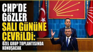 CHP'de Gözler Salı Gününe Çevrildi: Özel Grup Toplantısında Konuşacak