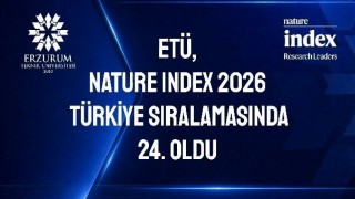ETÜ, Nature Index 2026 Türkiye sıralamasında 24. oldu