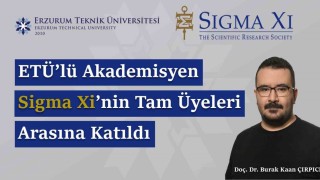 ETÜlü akademisyen Sigma Xinin tam üyeleri arasına katıldı