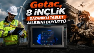 Getac, 8 İnçlik Dayanıklı Tablet Ailesini Büyüttü