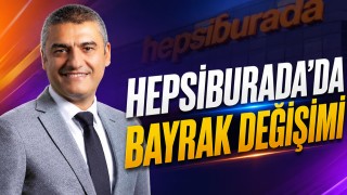 Hepsiburada'da bayrak değişimi