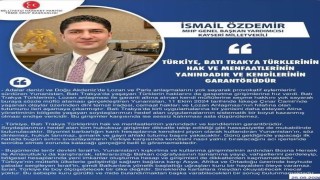 MHP'li Özdemir: Türkiye, Batı Trakya Türklerinin hak ve menfaatlerinin yanındadır ve garantörüdür
