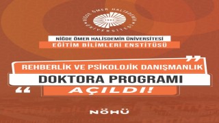 NÖHÜde Rehberlik ve Psikolojik Danışmanlık Doktora Programı açıldı
