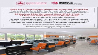 Nüfus müdürlükleri hafta sonu YKS adayları için açık olacak
