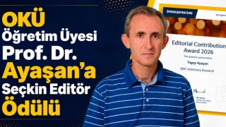 OKÜ Öğretim Üyesi Prof. Dr. Ayaşan’a Seçkin Editör Ödülü