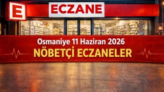 Osmaniye 11 Haziran 2026 Nöbetçi Eczaneler