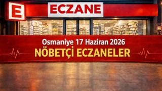 Osmaniye 17 Haziran 2026 Nöbetçi Eczaneler