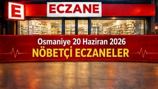 Osmaniye 20 Haziran 2026 Nöbetçi Eczaneler