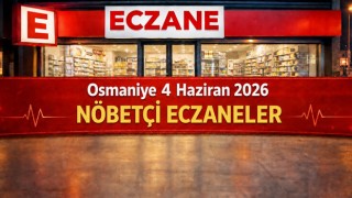 Osmaniye 4 Haziran 2026 Nöbetçi Eczaneler